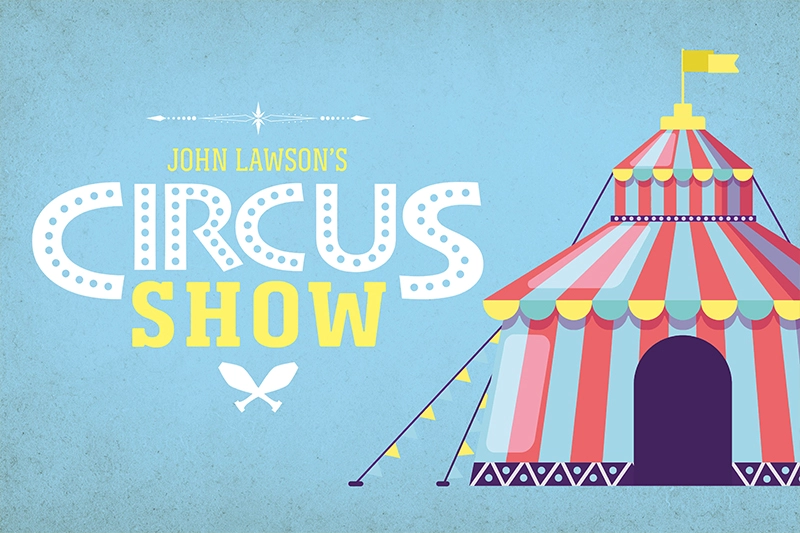 John Lawson’s Circus Show